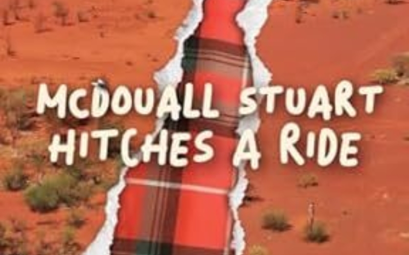 Mc Douall Stuart H Itches a Ride